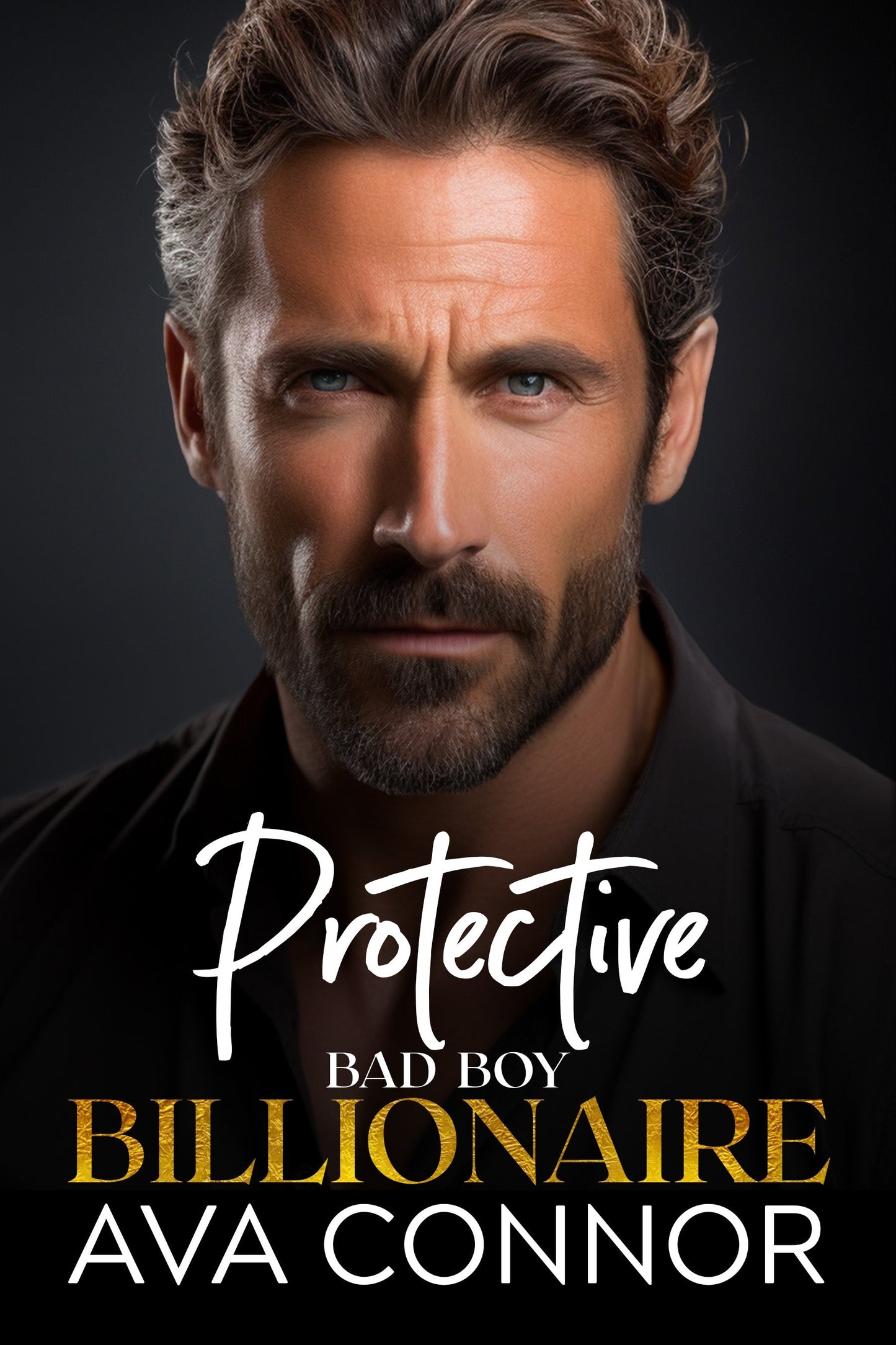 Cover image for Protective Bad Boy Billionaire